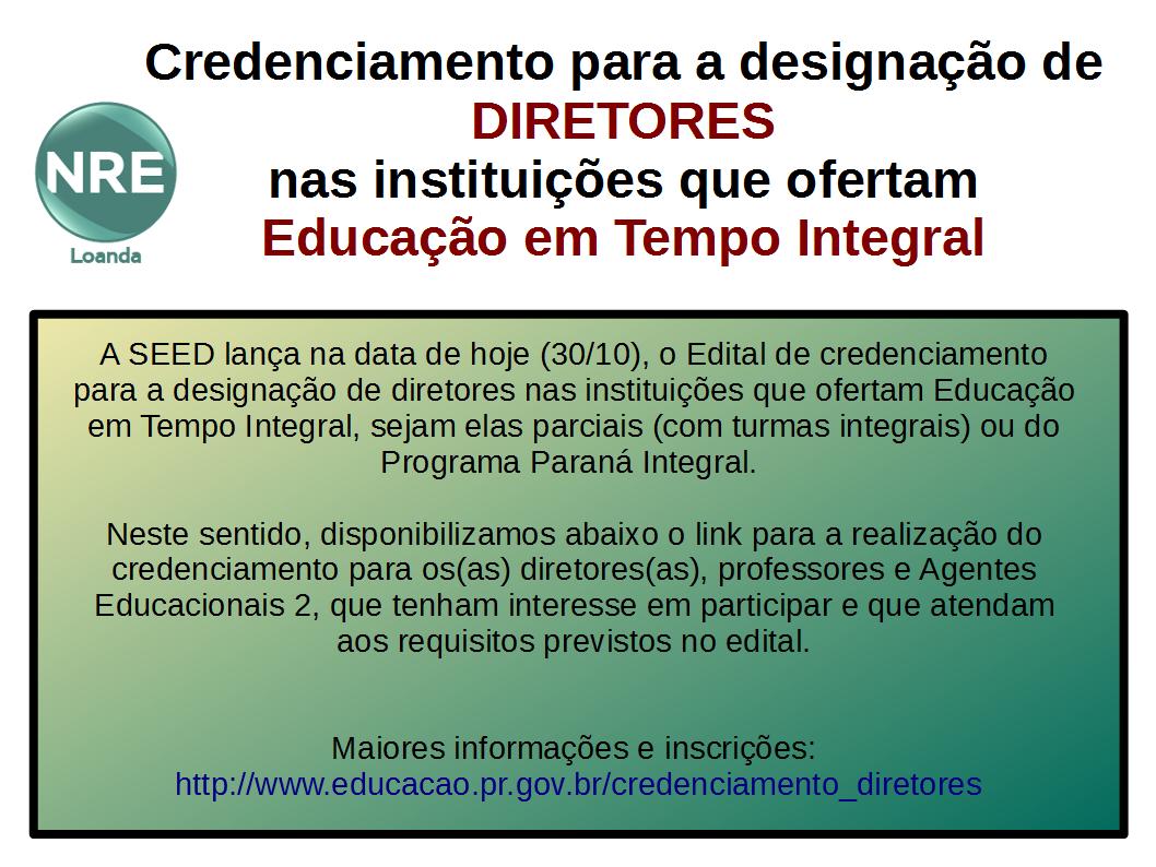 Credenciamento para a designação de diretores nas instituições que ofertam Educação em Tempo Integral
