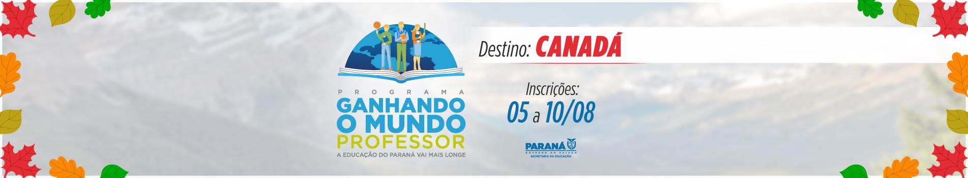 Banner Ganhando o Mundo Professor - Canadá