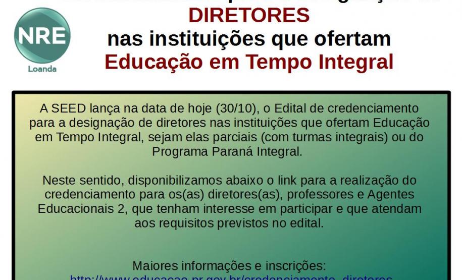 Credenciamento para a designação de diretores nas instituições que ofertam Educação em Tempo Integral Credenciamento para a designação de diretores nas instituições que ofertam Educação em Tempo Integral